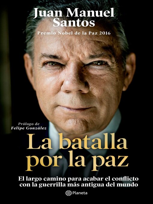 Title details for La batalla por la paz by Juan Manuel Santos - Wait list